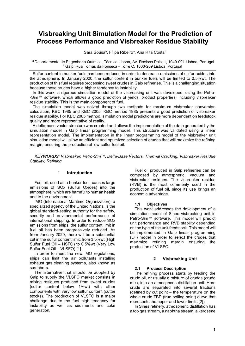 Visbreaking Unit Simulation Model for the Prediction of Process Performance and Visbreaker Residue Stability