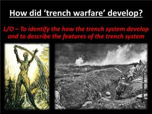 Trench Warfare’ Develop?