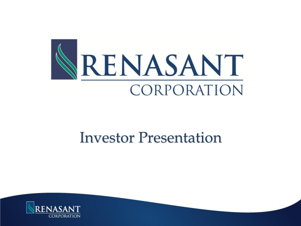 Investor Presentation This Presentation Contains Forward-Looking Statements Within the Meaning of the Private Securities Litigation Reform Act of 1995