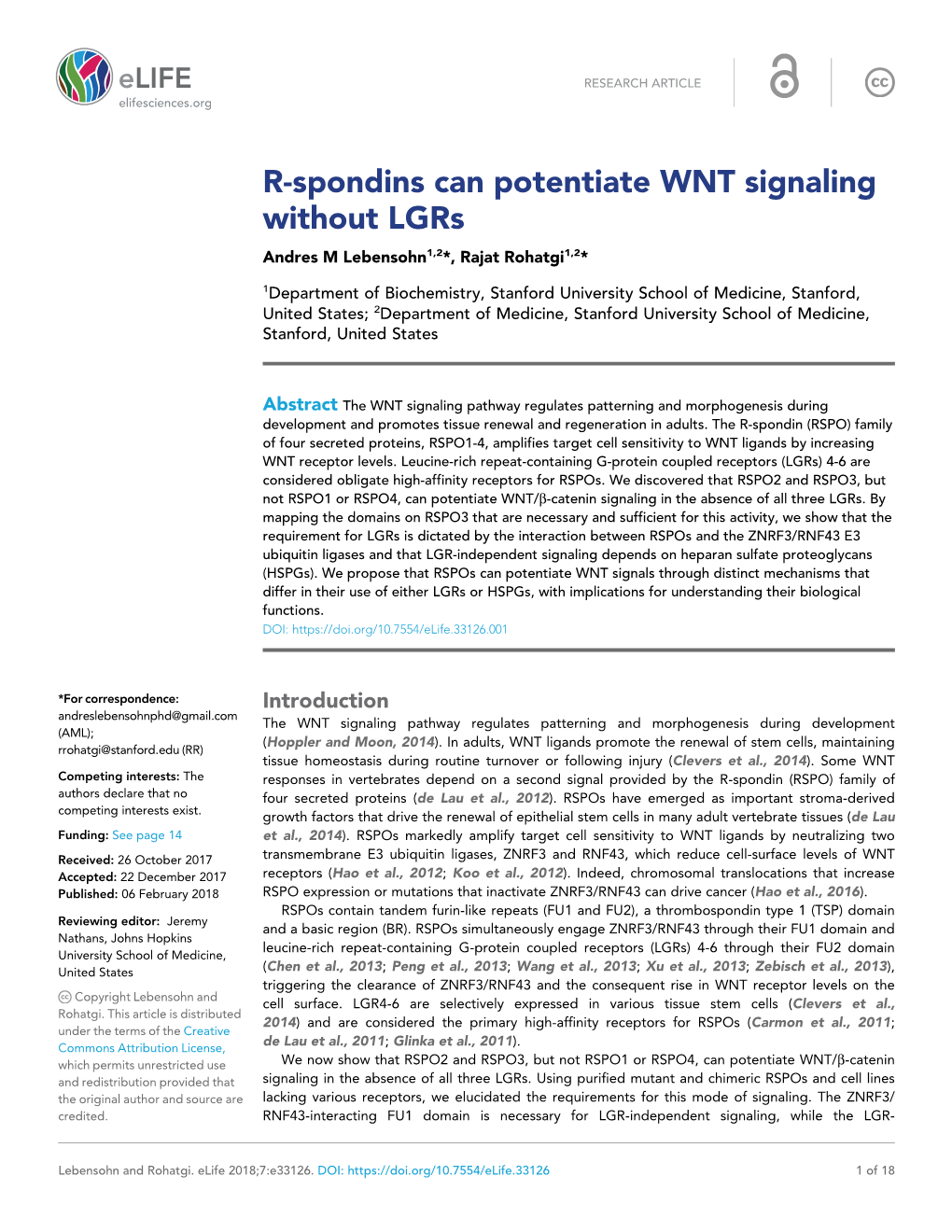 R-Spondins Can Potentiate WNT Signaling Without Lgrs Andres M Lebensohn1,2*, Rajat Rohatgi1,2*