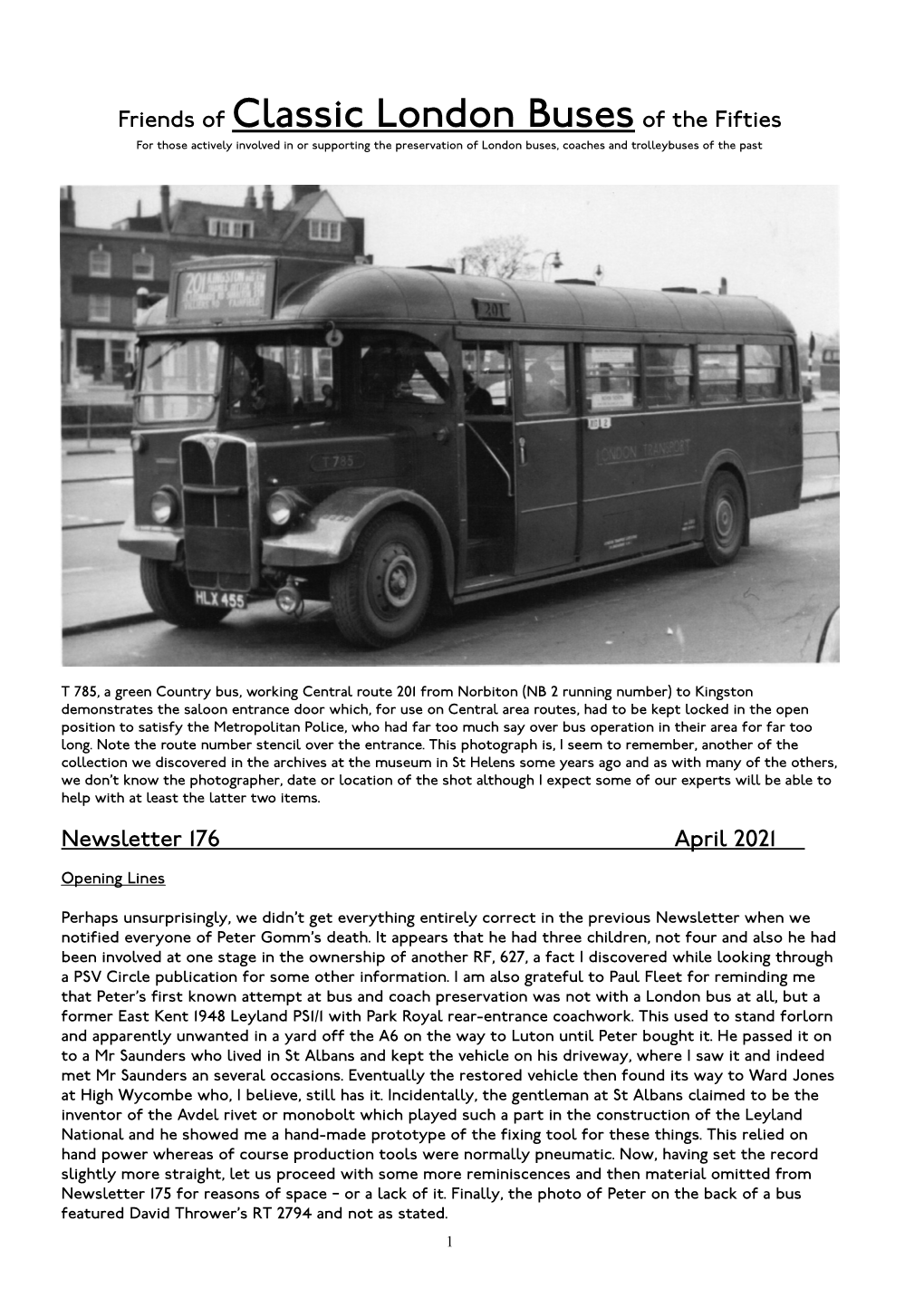 Friends of Classic London Buses of the Fifties for Those Actively Involved in Or Supporting the Preservation of London Buses, Coaches and Trolleybuses of the Past