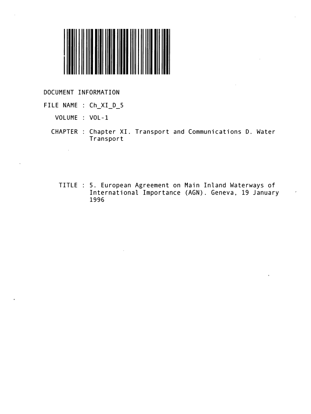 5. European Agreement on Main Inland Waterways of International Importance (AGN)