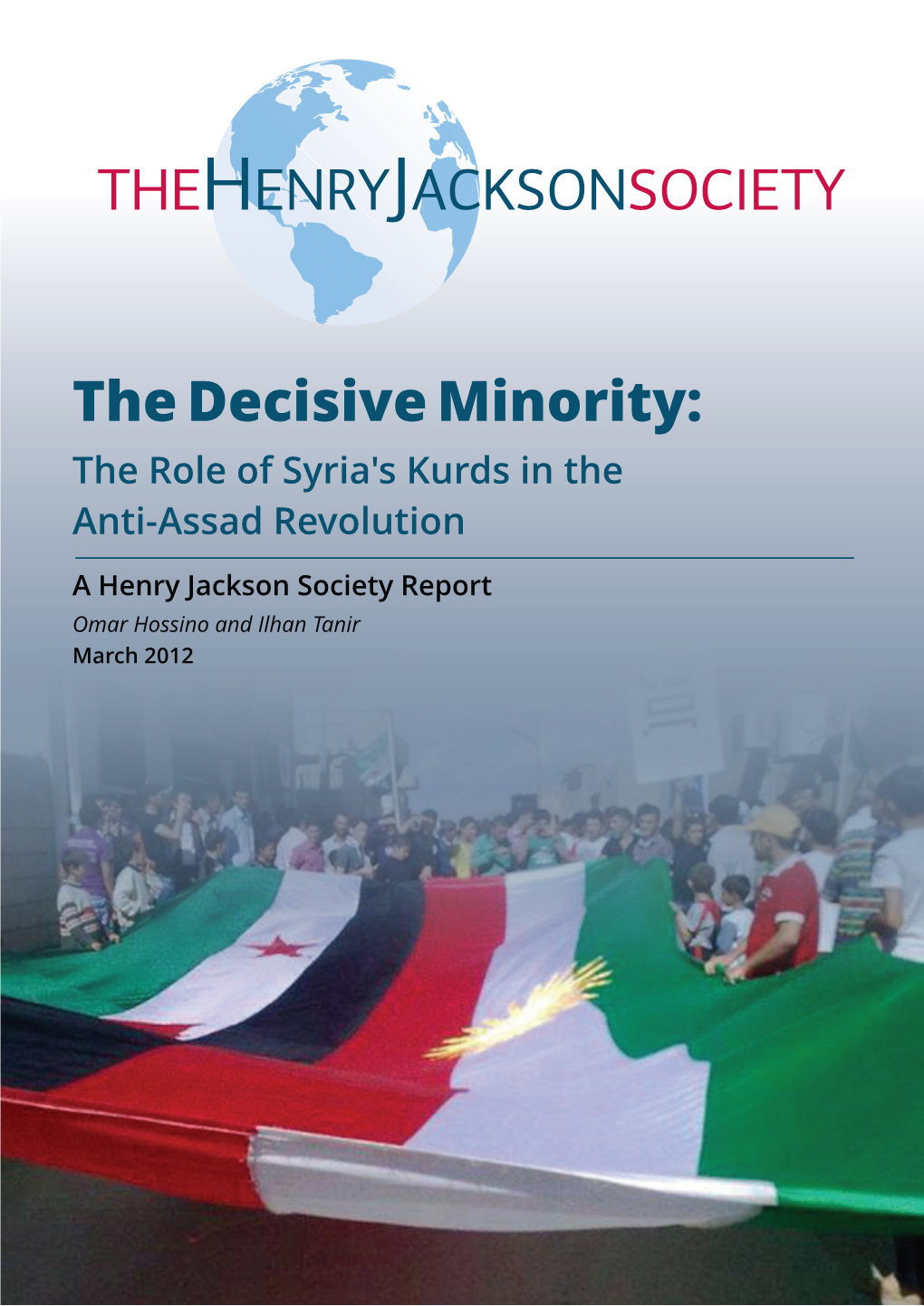The Decisive Minority: the Role of Syria's Kurds in the Anti-Assad Revolution