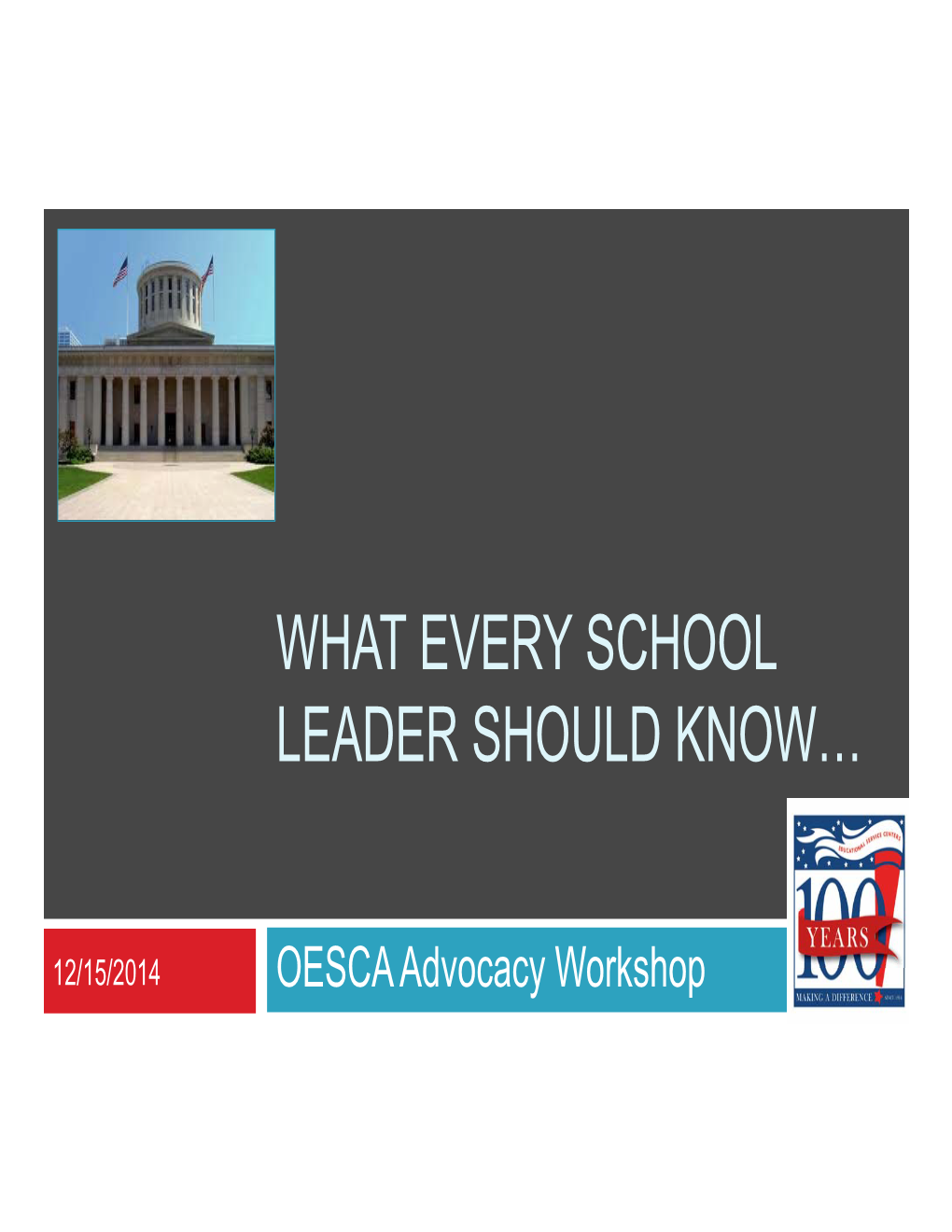 What Every School Leader Should Know…
