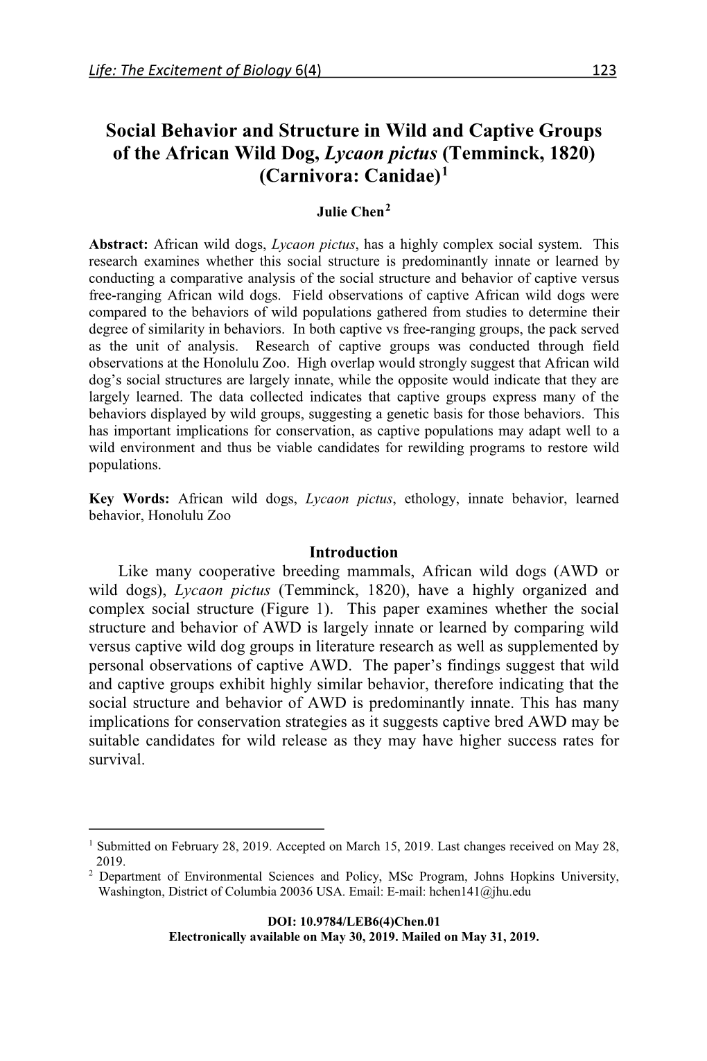 Social Behavior and Structure in Wild and Captive Groups of the African Wild Dog, Lycaon Pictus (Temminck, 1820) (Carnivora: Canidae)1