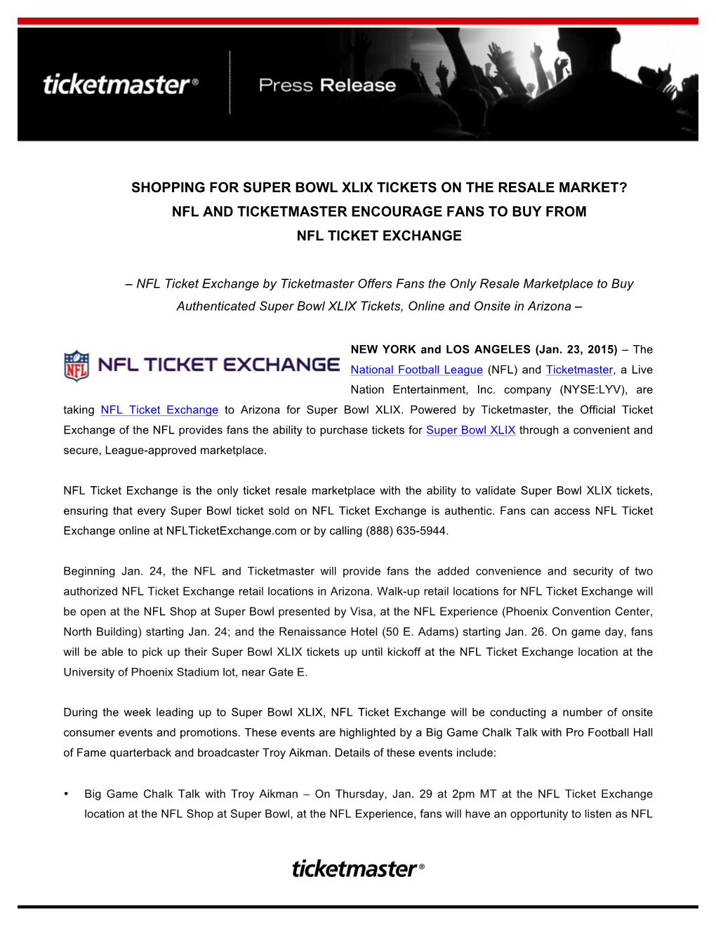 Shopping for Super Bowl Xlix Tickets on the Resale Market? Nfl and Ticketmaster Encourage Fans to Buy from Nfl Ticket Exchange
