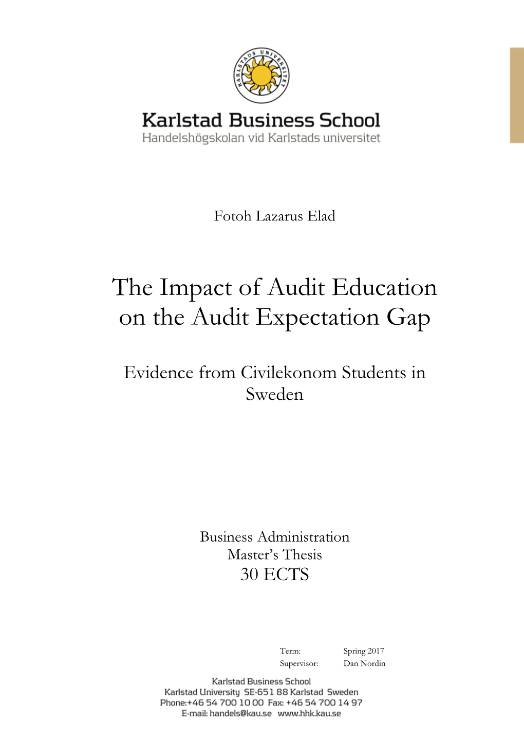 The Impact of Audit Education on the Audit Expectation Gap