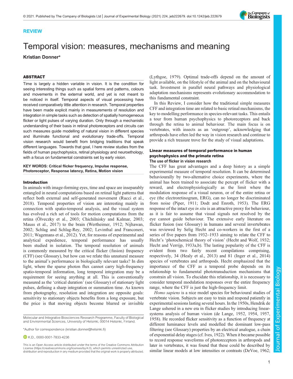 Temporal Vision: Measures, Mechanisms and Meaning Kristian Donner*