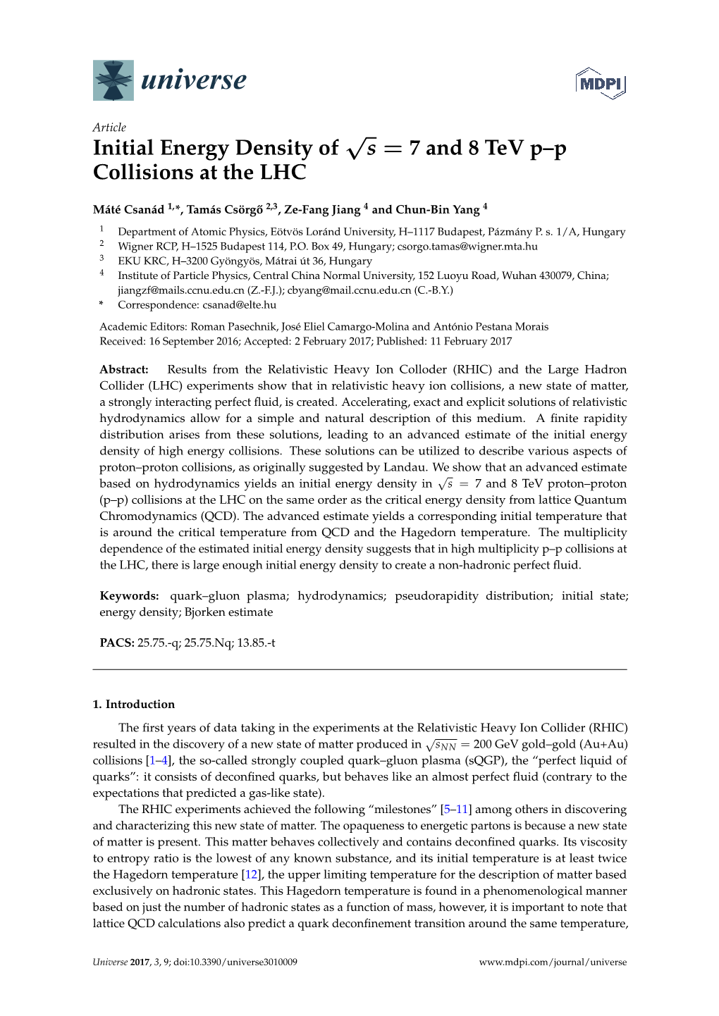 Initial Energy Density of S=7 and 8 Tev P–P Collisions at The