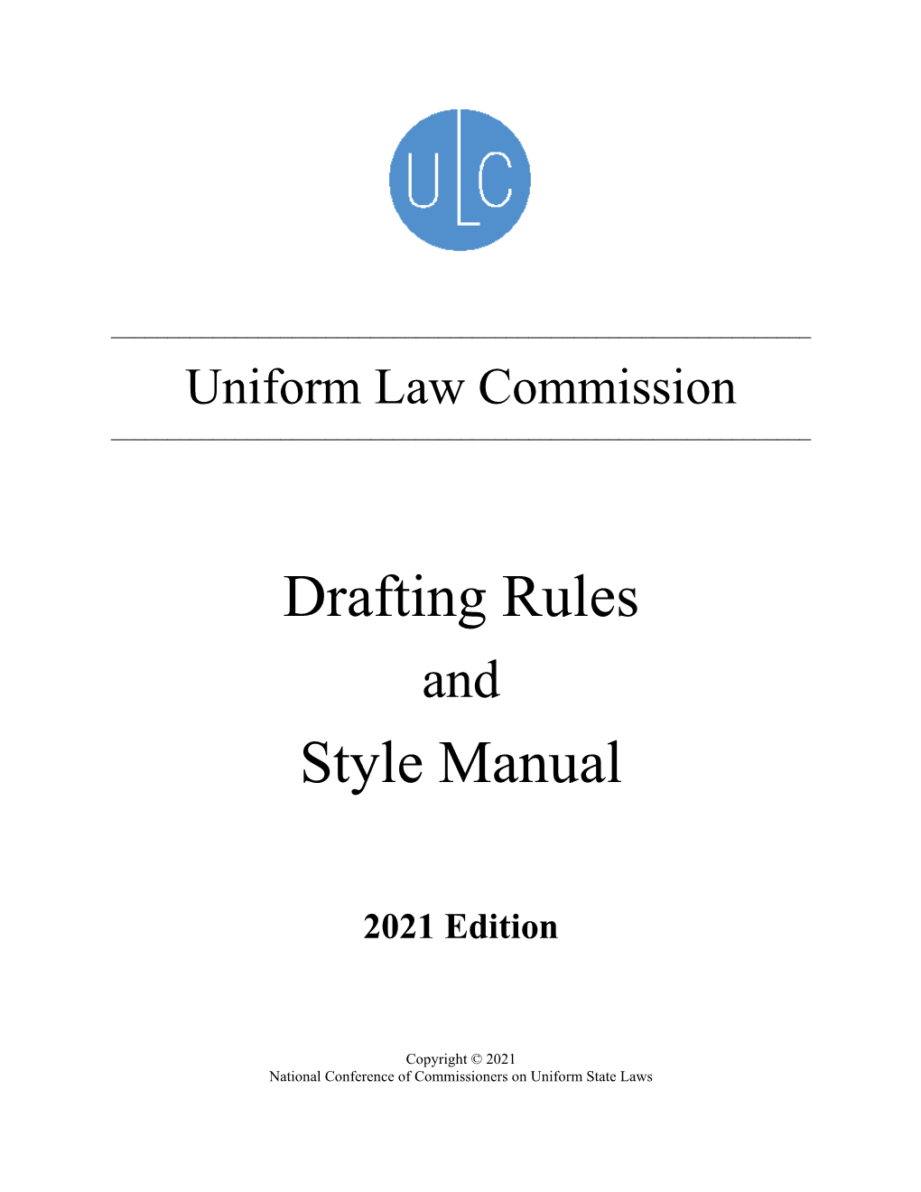 Downloaded Here, Obtained from the ULC Office, Or Downloaded from the Style Committee Page of the ULC Website