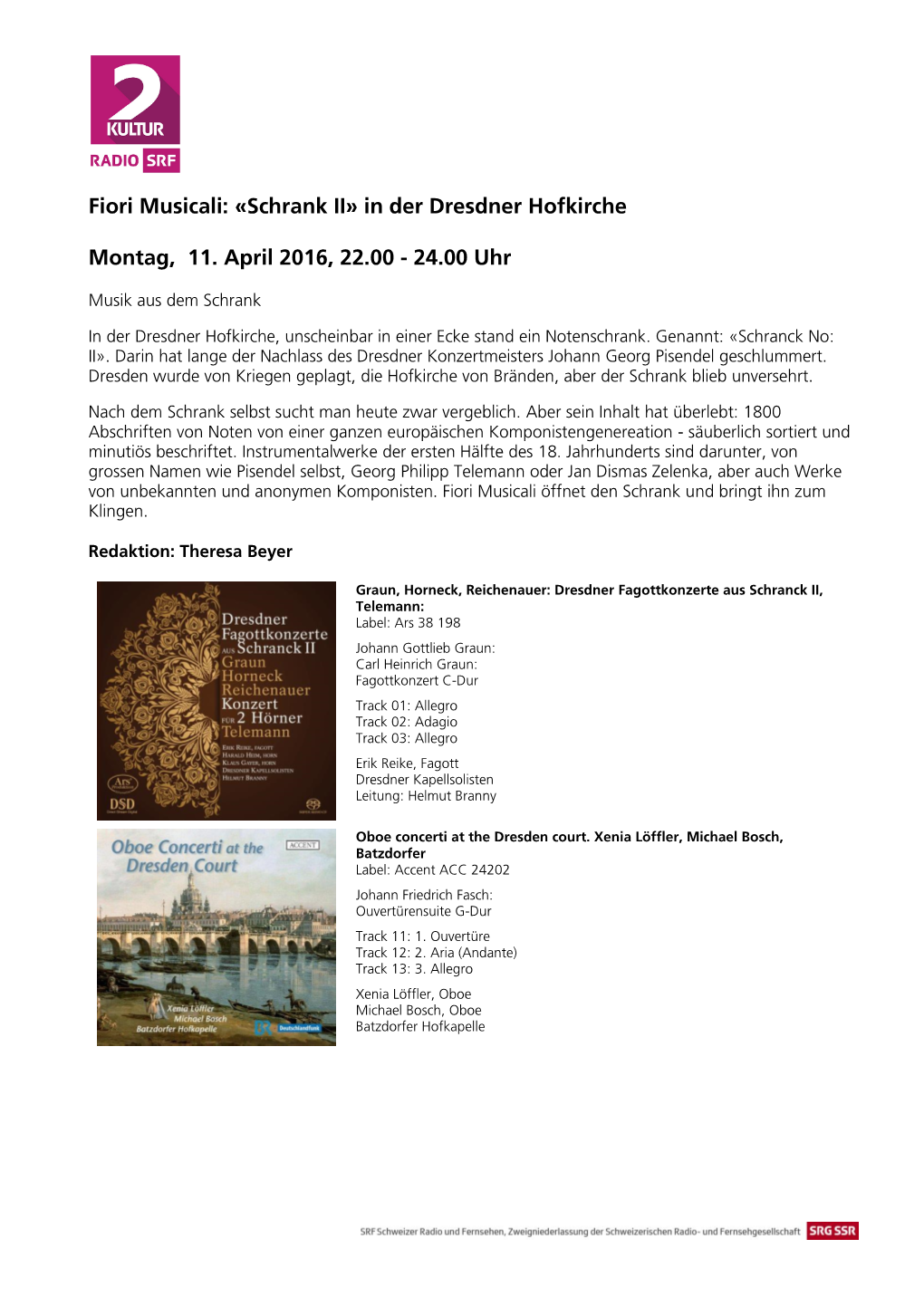 Schrank II» in Der Dresdner Hofkirche Montag, 11. April 2016, 22.00