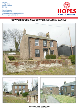COWPER HOUSE, NEW COWPER, ASPATRIA, CA7 3LD Price Guide