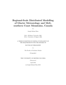 Regional-Scale Distributed Modelling of Glacier Meteorology and Melt, Southern Coast Mountains, Canada
