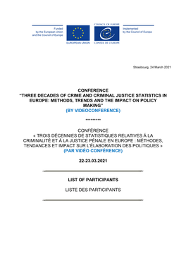 Conference “Three Decades of Crime and Criminal Justice Statistics in Europe: Methods, Trends and the Impact on Policy Making” (By Videoconference)