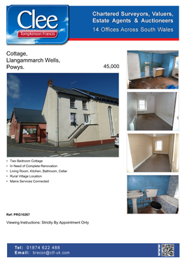 Cottage, Llangammarch Wells, Powys. 45,000