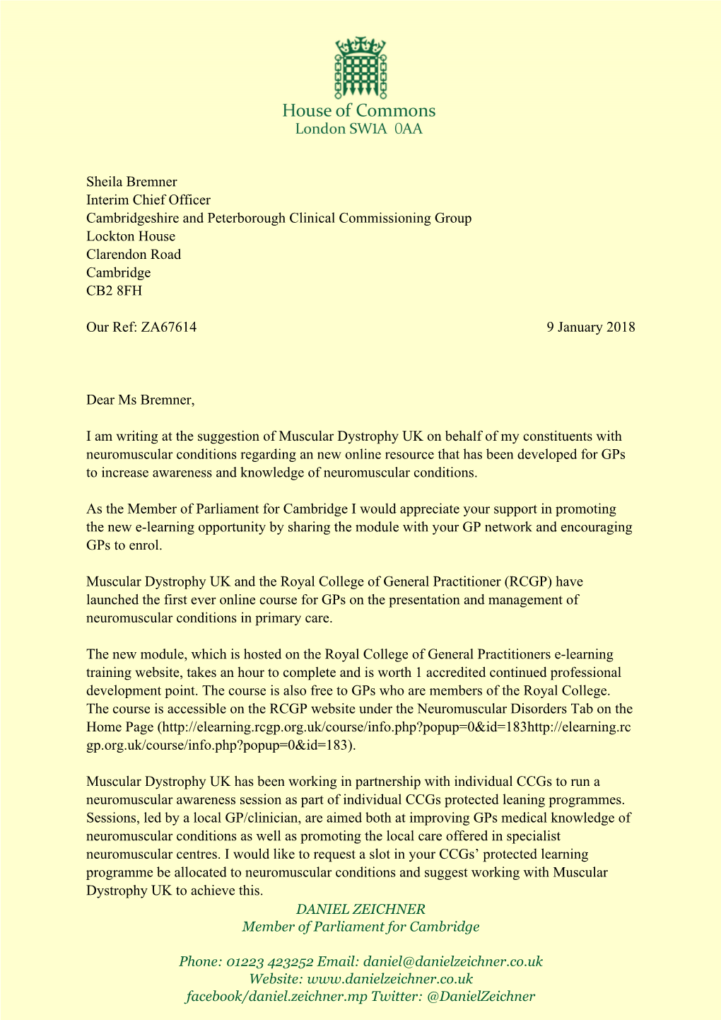 Sheila Bremner Interim Chief Officer Cambridgeshire and Peterborough Clinical Commissioning Group Lockton House Clarendon Road Cambridge CB2 8FH