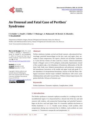 An Unusual and Fatal Case of Perthes' Syndrome