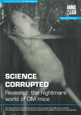 Science Corrupted – the Nightmare World of GM Mice