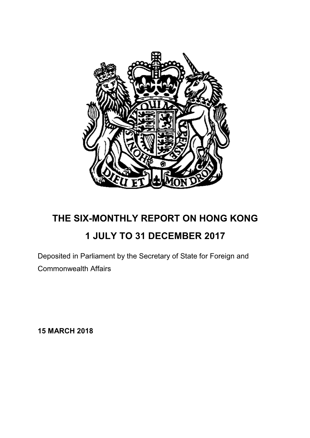 The Six-Monthly Report on Hong Kong 1 July to 31