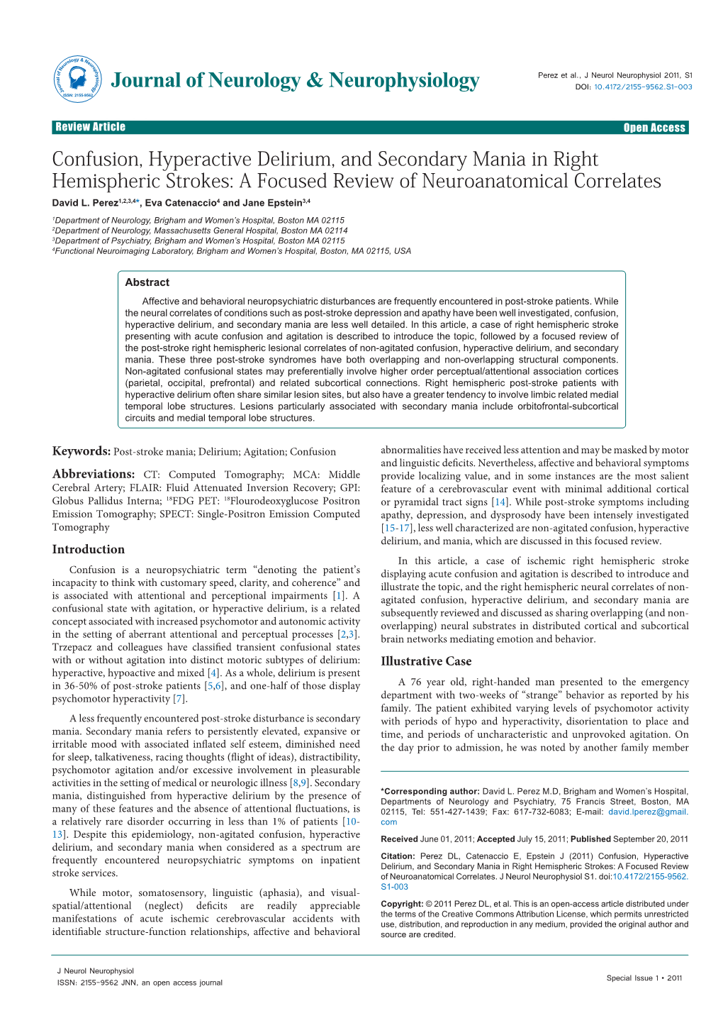 Confusion, Hyperactive Delirium, and Secondary Mania in Right Hemispheric Strokes: a Focused Review of Neuroanatomical Correlates David L