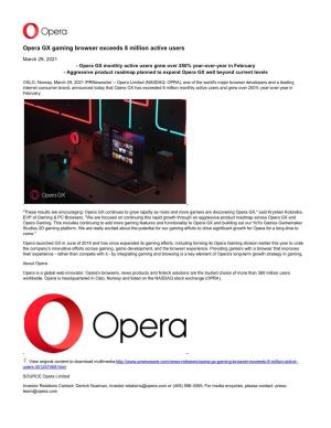 Opera GX Gaming Browser Exceeds 8 Million Active Users