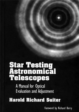 Star Testing Astronomical Telescopes : a Manual for Optical Evaluation and Adjustment / Harold Richard Suiter