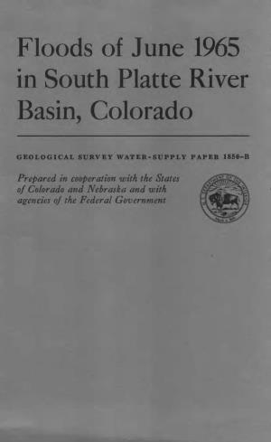 Floods of June 1965 in South Platte River Basin, Colorado
