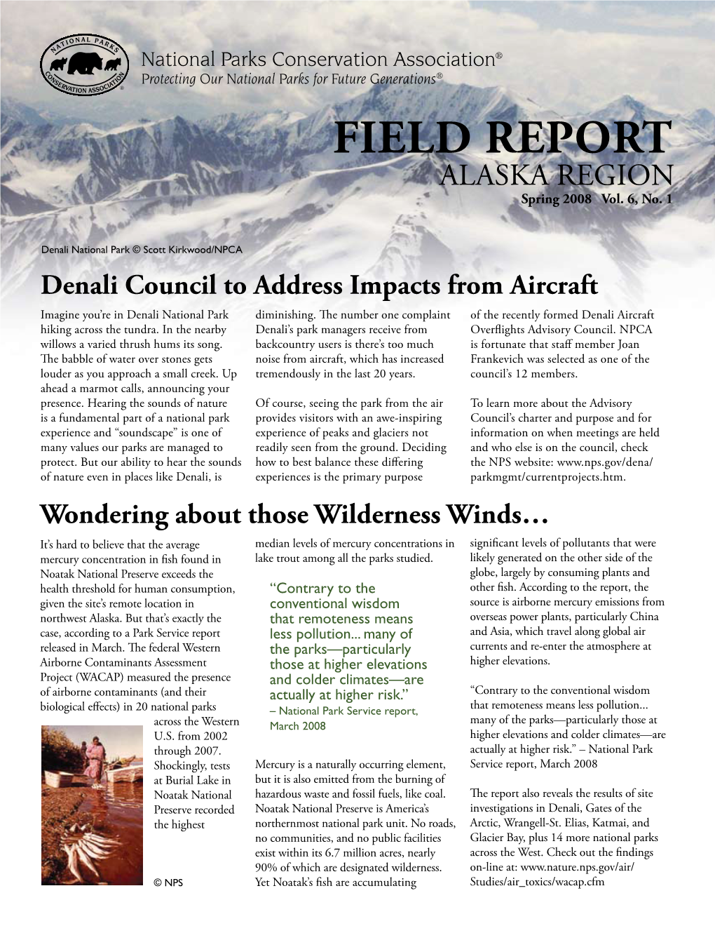 FIELD REPORT ALASKA REGION Spring 2008 Vol