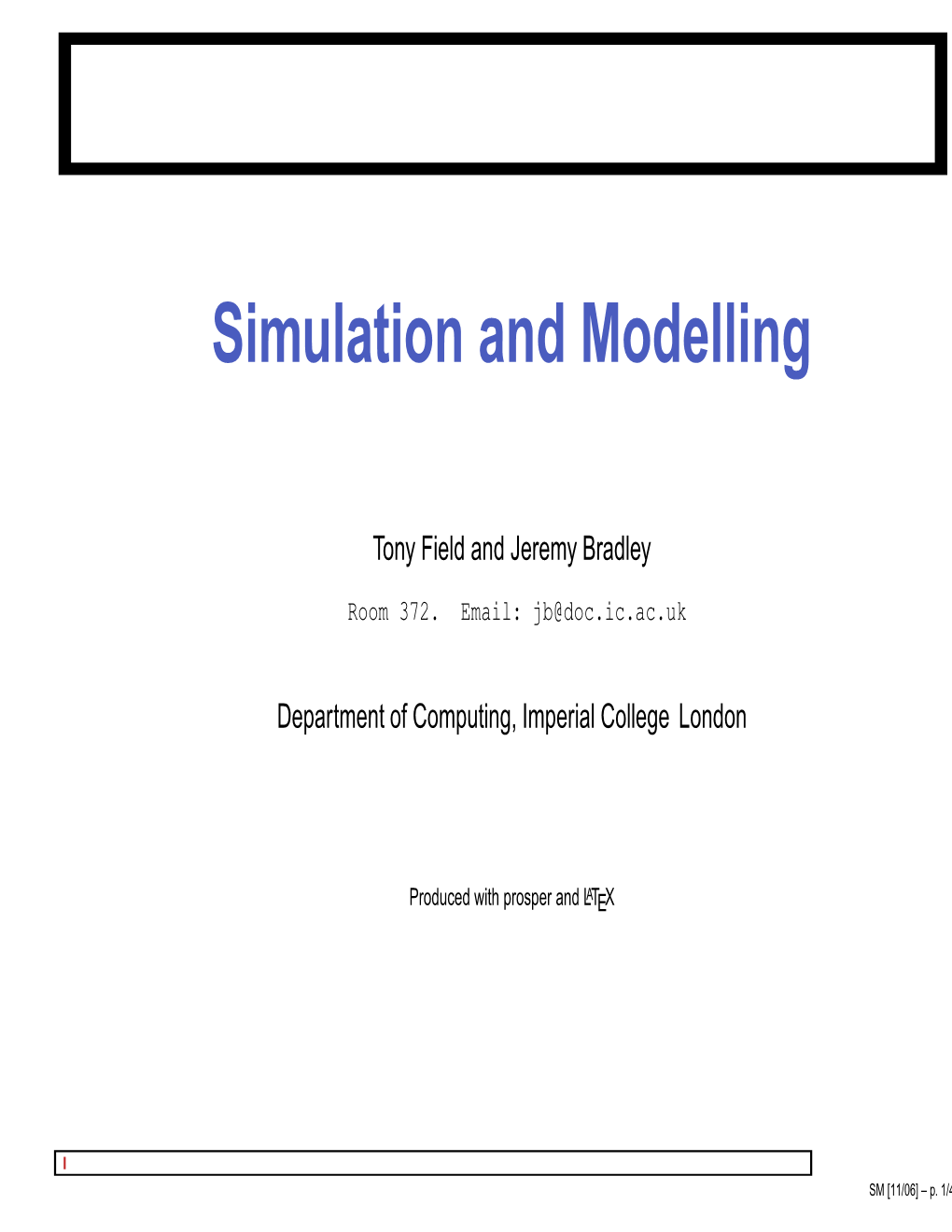 Simulation and Modelling