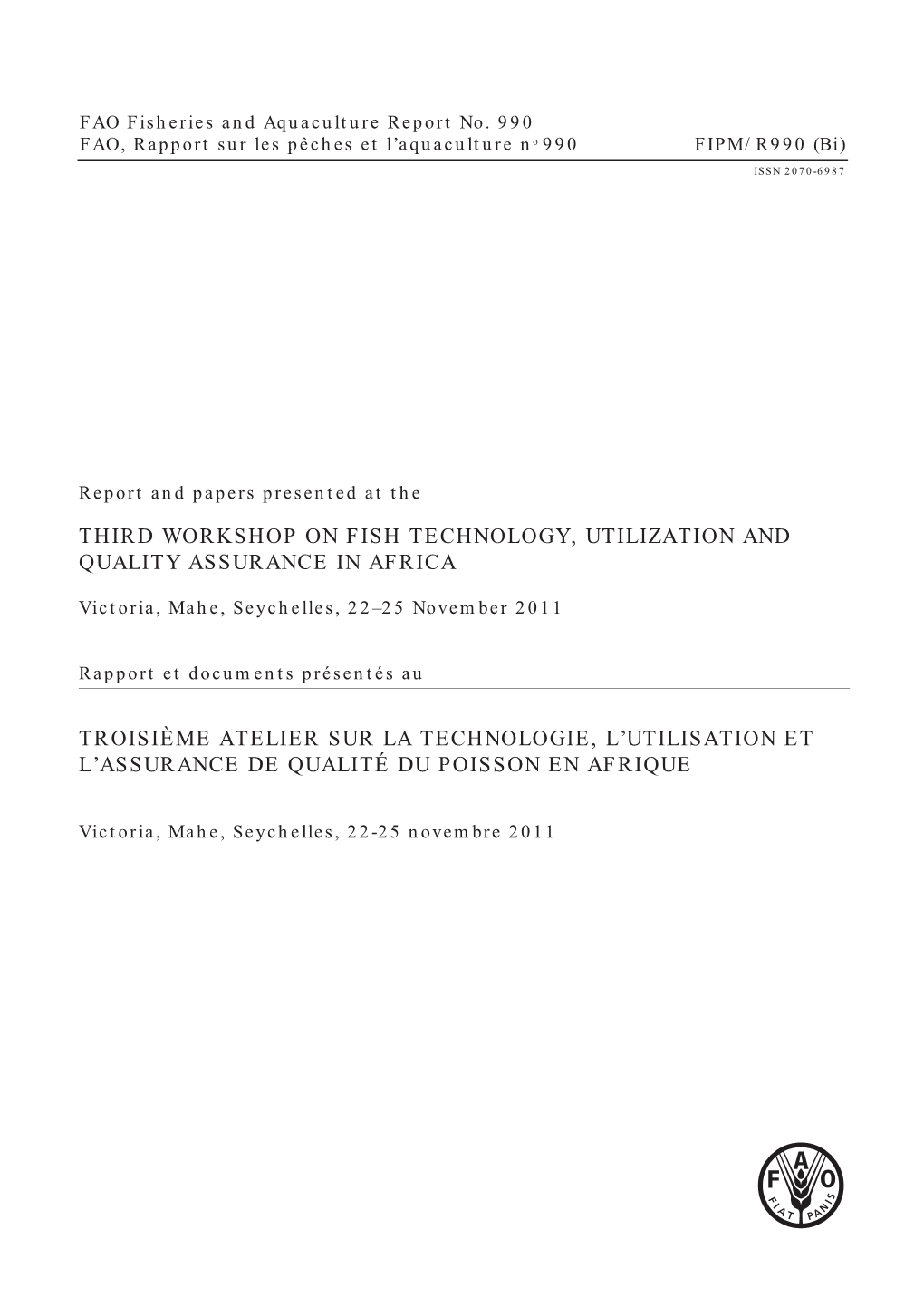 Report and Papers Presented at the Third Workshop on Fish Technology, Utilization and Quality Assurance in Africa