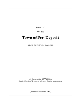 Charter of the Town of Port Deposit 116 – Iii