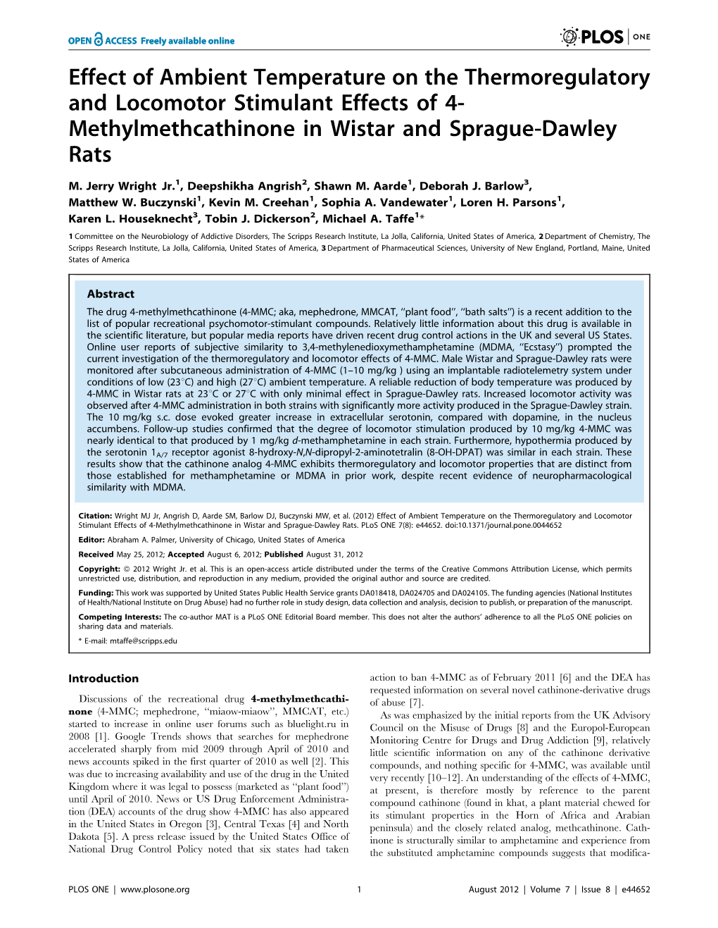 Effect of Ambient Temperature on the Thermoregulatory and Locomotor Stimulant Effects of 4- Methylmethcathinone in Wistar and Sprague-Dawley Rats