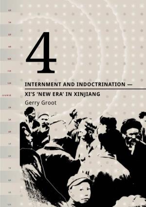 4. Internment and Indoctrination — Xi's 'New Era' in Xinjiang