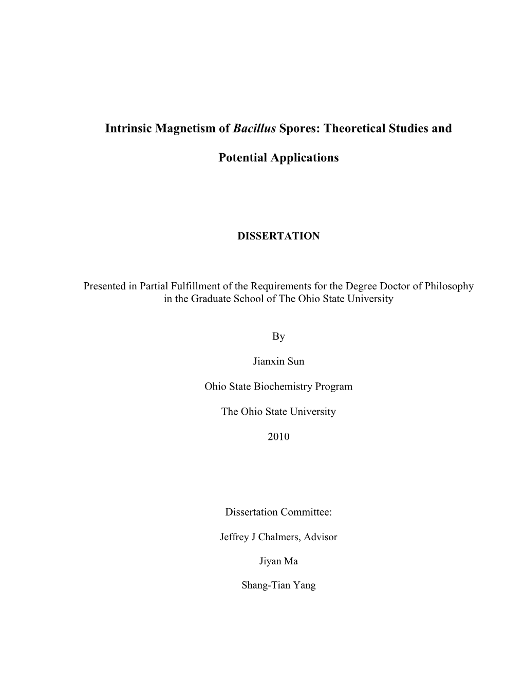 Intrinsic Magnetism of Bacillus Spores: Theoretical Studies and Potential Applications