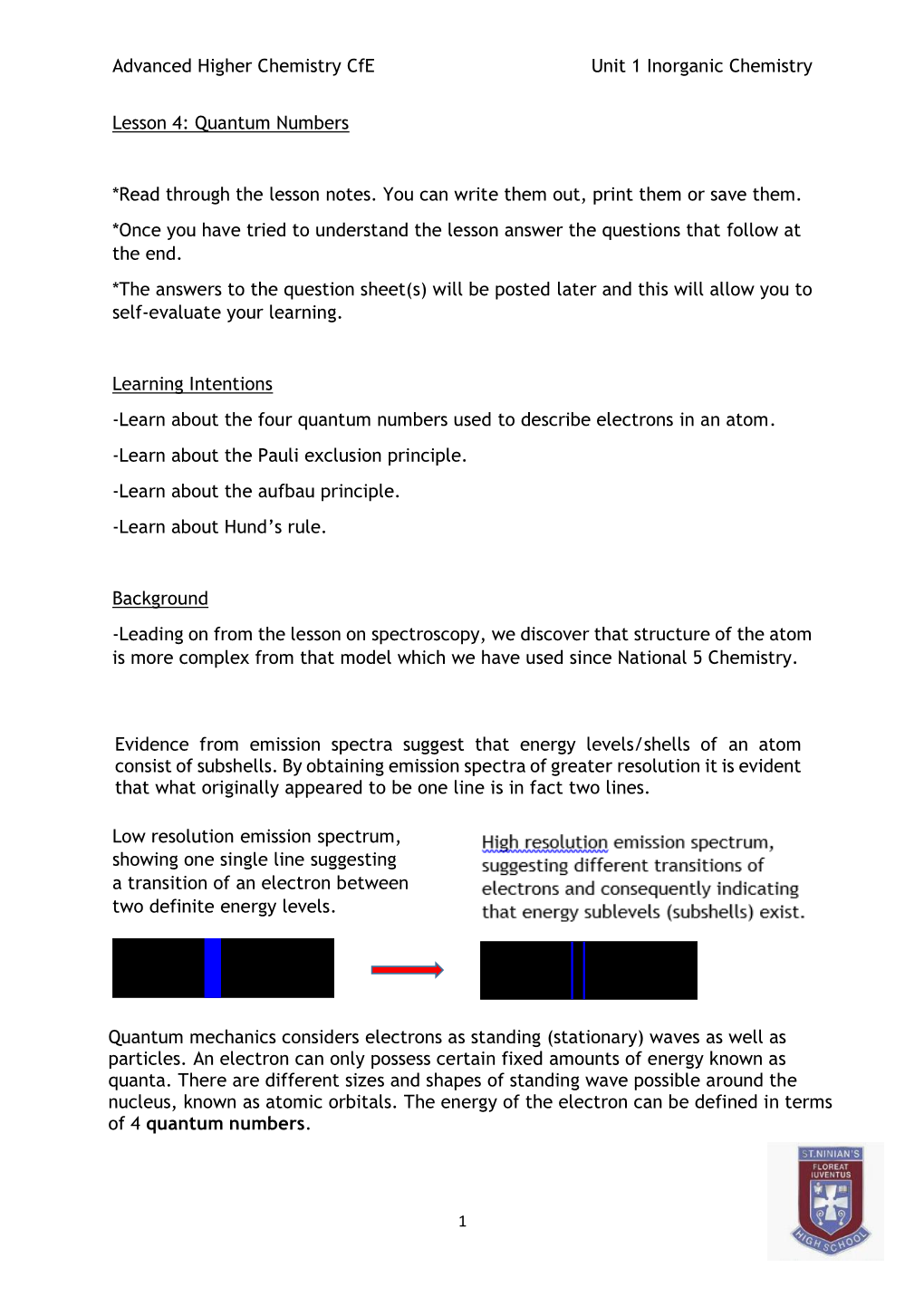 Quantum Numbers *Read Through the Lesson Notes. You Can Write