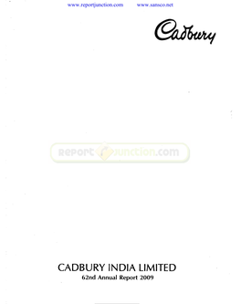 CADBURY INDIA LIMITED 62Nd Annual Report 2009