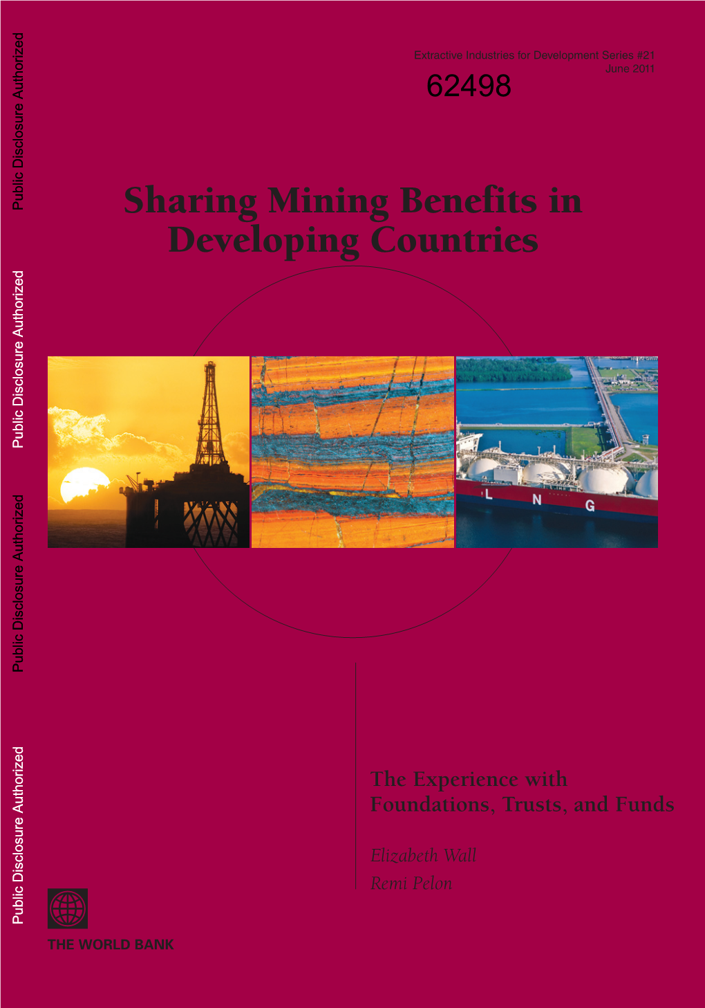 Sharing Mining Benefits in Developing Countries Public Disclosure Authorized Public Disclosure Authorized