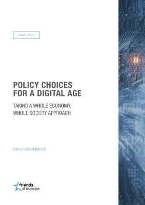 Policy Choices for a Digital Age