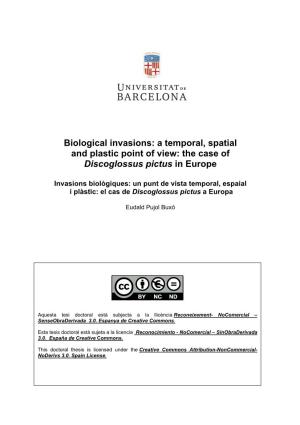 Biological Invasions: a Temporal, Spatial and Plastic Point of View: the Case of Discoglossus Pictus in Europe