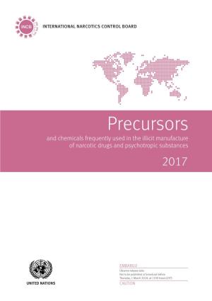 Precursors and Chemicals Frequently Used in the Illicit Manufacture of Narcotic Drugs and Psychotropic Substances 2017