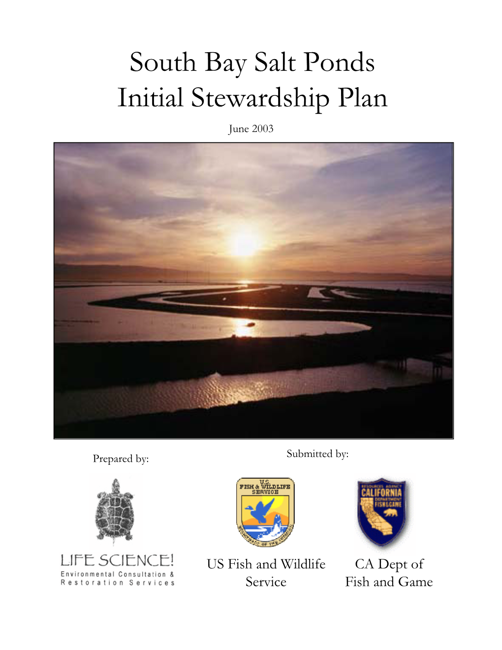 South Bay Salt Ponds Initial Stewardship Plan June 2003