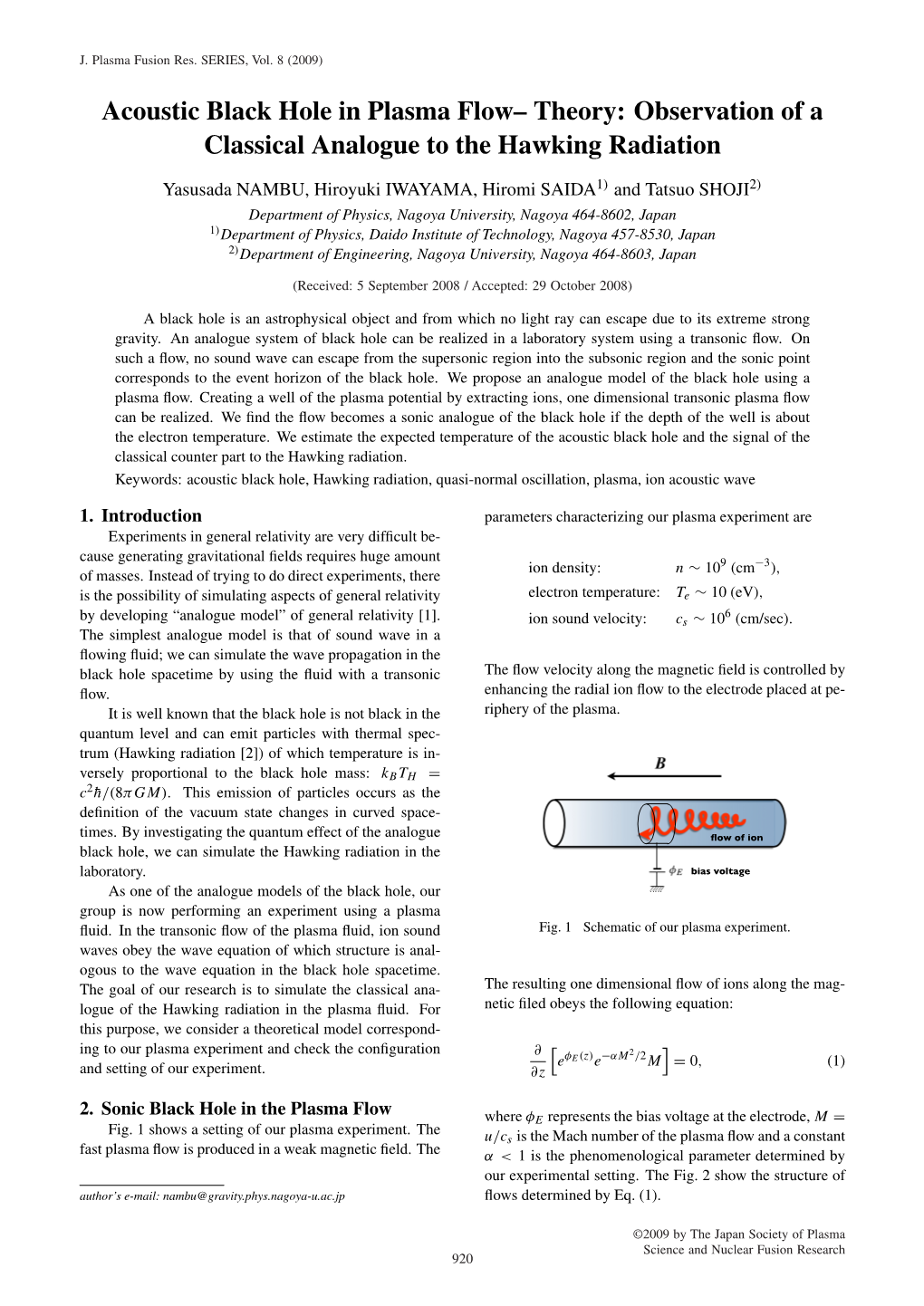 Acoustic Black Hole in Plasma Flow– Theory: Observation of a Classical Analogue to the Hawking Radiation