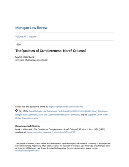 The Qualities of Completeness: More? Or Less?