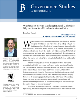 Washington Versus Washington (And Colorado): Why the States Should Lead on Marijuana Policy