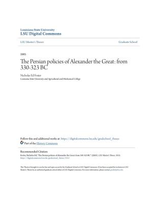 The Persian Policies of Alexander the Great: from 330-323 Bc