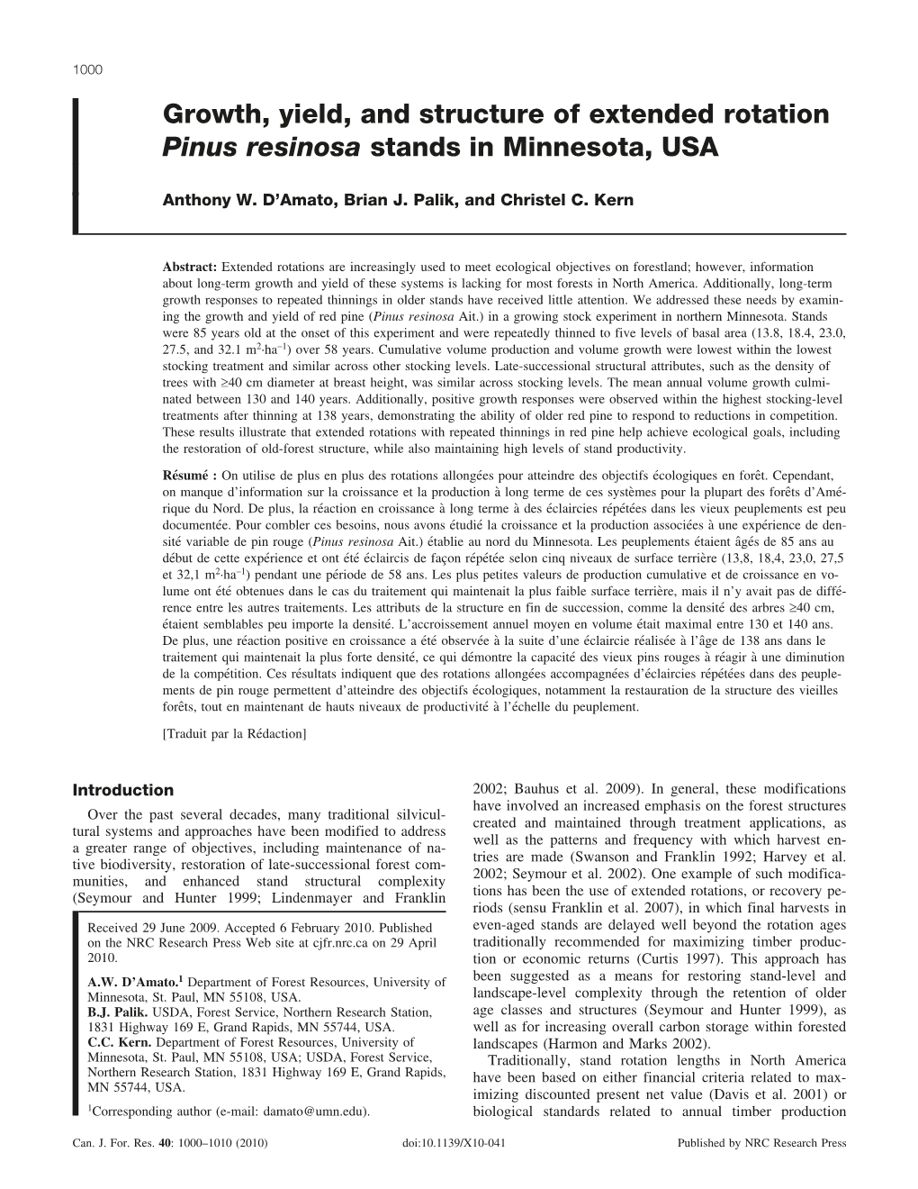 Growth, Yield, and Structure of Extended Rotation Pinus Resinosa Stands in Minnesota, USA