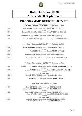 Roland-Garros 2020 Mercredi 30 Septembre PROGRAMME OFFICIEL REVISE ** Court Philippe CHATRIER ** Début À 11H00