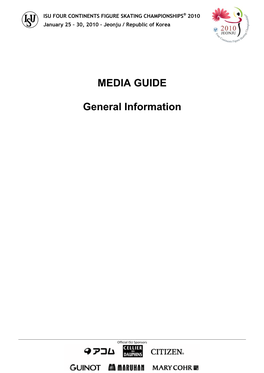 MEDIA GUIDE General Information