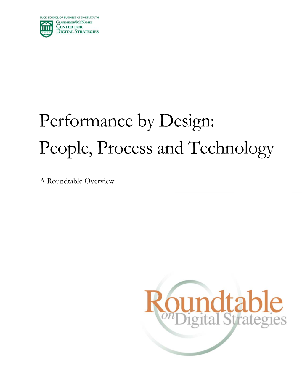 Performance by Design: People, Process and Technology