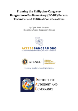 Framing the Philippine Congress- Bangsamoro Parliamentary (PC-BP) Forum: Technical and Political Considerations